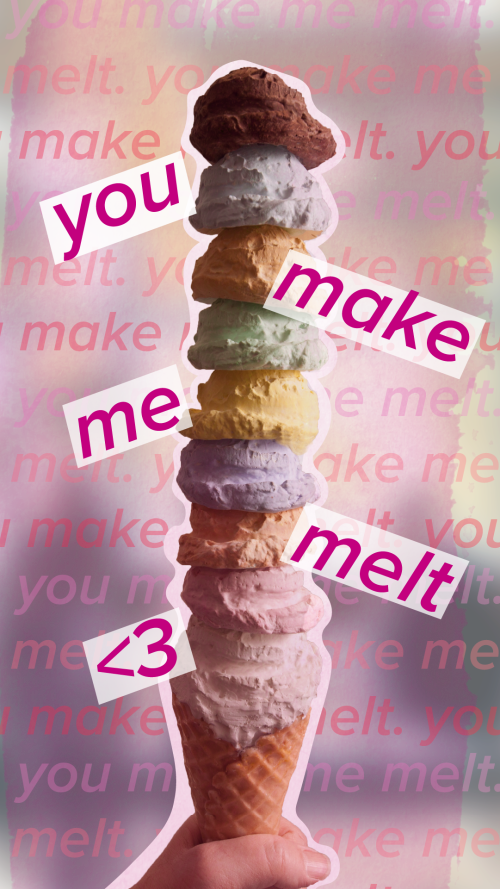 Valentine's Card saying "You make me melt"
